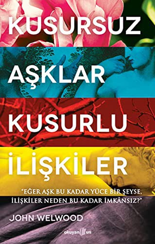 Kusursuz Aşklar, Kusurlu İlişkiler kitap kapağı