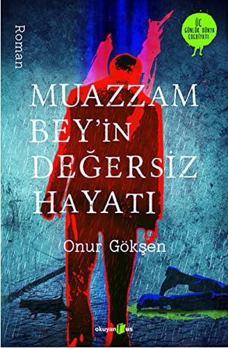 Muazzam Bey'in Değersiz Hayatı kitap kapağı