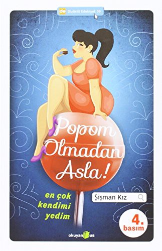 Popom Olmadan Asla! & En Çok Kendimi Yedim kitap kapağı