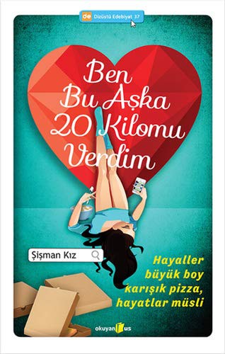 Ben Bu Aşka 20 Kilomu Verdim kitap kapağı
