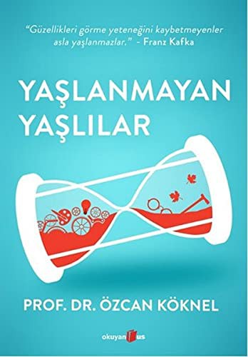 Yaşlanmayan Yaşlılar kitap kapağı