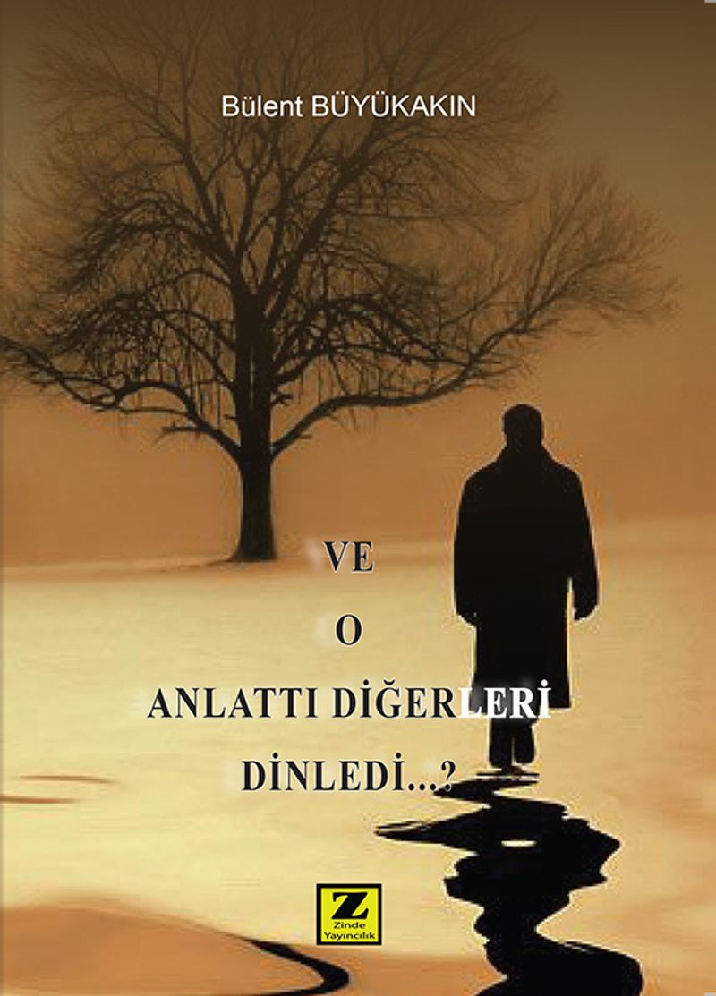 Ve O Anlattı Diğerleri Dinledi kitap kapağı