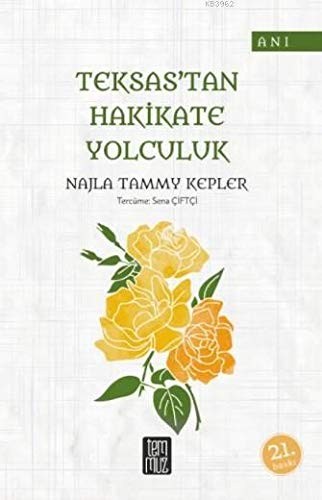 Teksas’tan Hakikate Yolculuk kitap kapağı