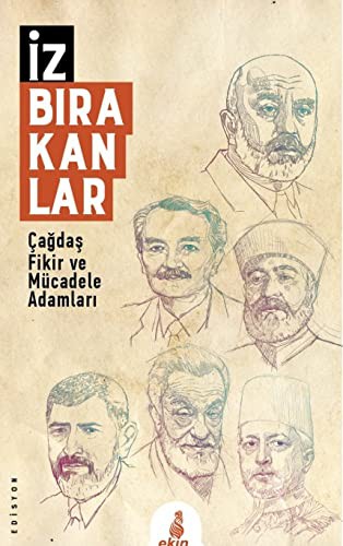 İz Bırakanlar Çağdaş Fikir ve Mücadele Adamları kitap kapağı