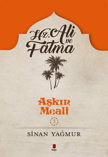 Aşkın Meali 3 / Hz. Ali ve Fatma kitap kapağı
