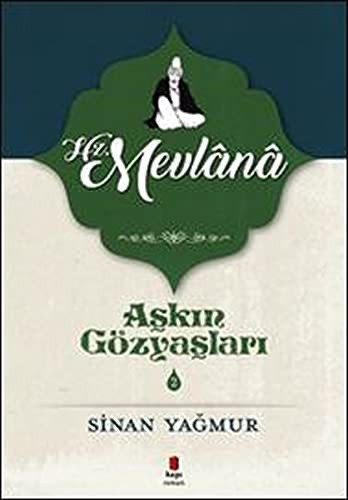 Aşkın Gözyaşları 2 / Hz. Mevlana kitap kapağı