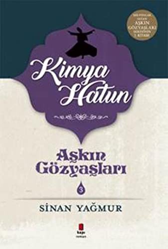 Aşkın Gözyaşları 3 / Kimya Hatun kitap kapağı