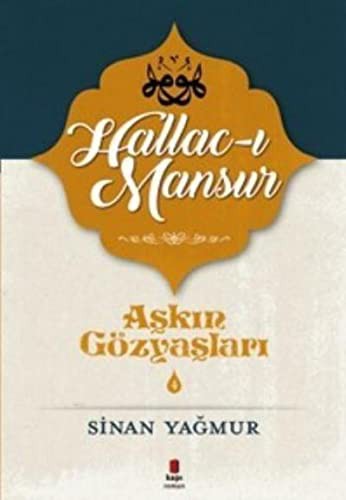 Aşkın Gözyaşları 4 / Hallac-ı Mansur kitap kapağı