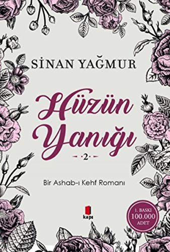 Hüzün Yanığı 2 & Bir Ashab-ı Kehf Romanı kitap kapağı