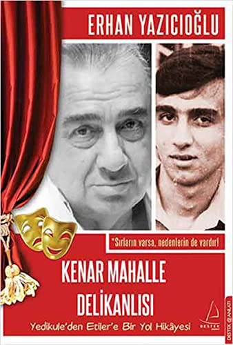 Kenar Mahalle Delikanlısı Yedikule'den Etiler'e Bir Yol Hikayesi kitap kapağı