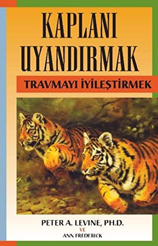 Kaplanı Uyandırmak & Travmayı İyileştirmek kitap kapağı
