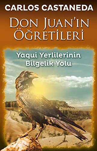 Don Juan'ın Öğretileri Yaqui Yerlilerinin Bilgelik Yolu kitap kapağı