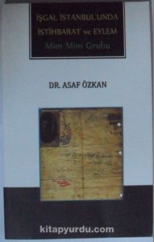 İşgal İstanbulunda İstihbarat ve Eylem / Mim Mim Grubu Kod: 12-A-9 kitap kapağı