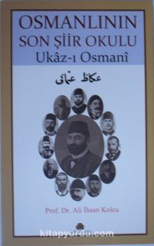 Osmanlının Son Şiir Okulu / Ukaz-ı Osmani kitap kapağı