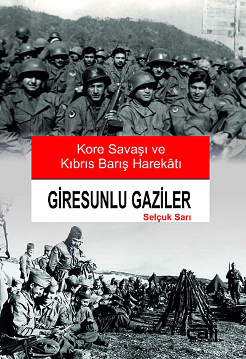 Giresunlu Gaziler Kore Savaşı ve Kıbrıs Barış Harekaı kitap kapağı