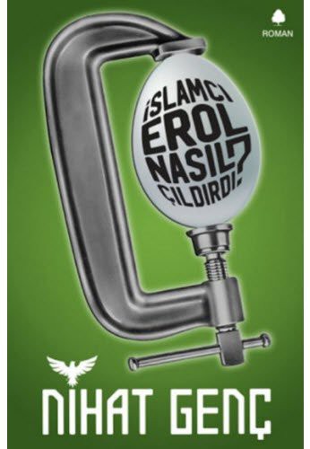 İslamcı Erol Nasıl Çıldırdı? kitap kapağı