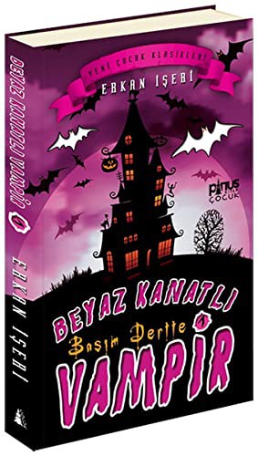 Beyaz Kanatlı Vampir 1 - Başım Dertte kitap kapağı