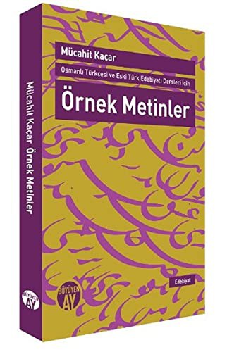 Örnek Metinler & Osmanlı Türkçesi ve Eski Türk Edebiyatı Dersleri İçin kitap kapağı