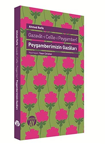 Peygamberimizin Gazaları & Gazavat-ı Celile-i Peygamberi kitap kapağı