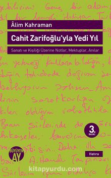 Cahit Zarifoğlu'yla Yedi Yıl & Mektuplar - Anılar kitap kapağı