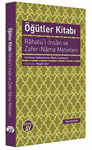 Öğütler Kitabı Rahatü'l-İnsan ve Zafer-Name Metinleri kitap kapağı
