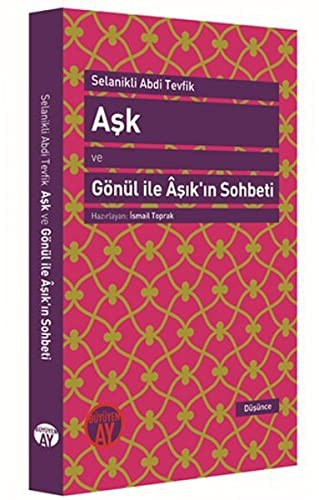 Aşk ve Gönül ile Aşık'ın Sohbeti kitap kapağı