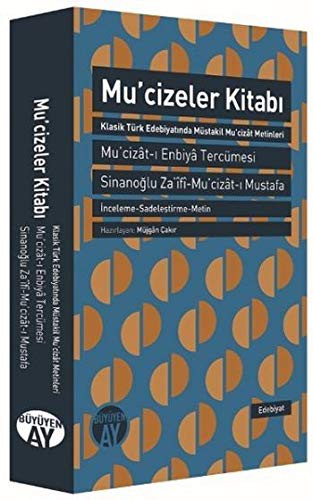 Mucizeler Kitabı & Klasik Türk Edebiyatında Müstakil Mu'cizat Metinleri kitap kapağı