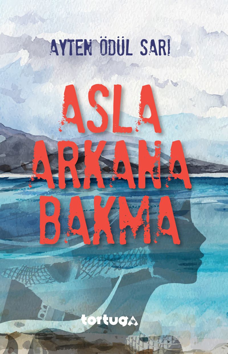 Asla Arkana Bakma kitap kapağı