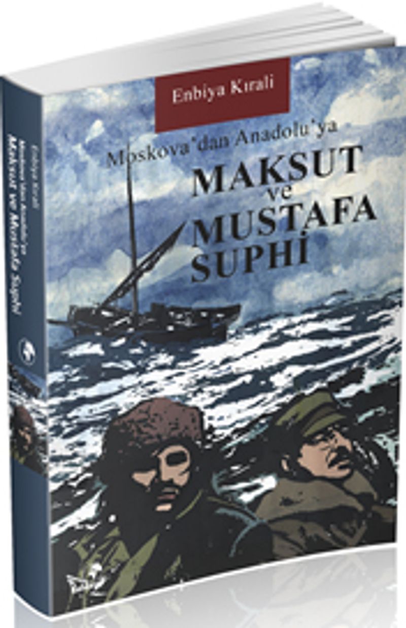 Moskova'dan Anadolu'ya Maksut ve Mustafa Suphi kitap kapağı
