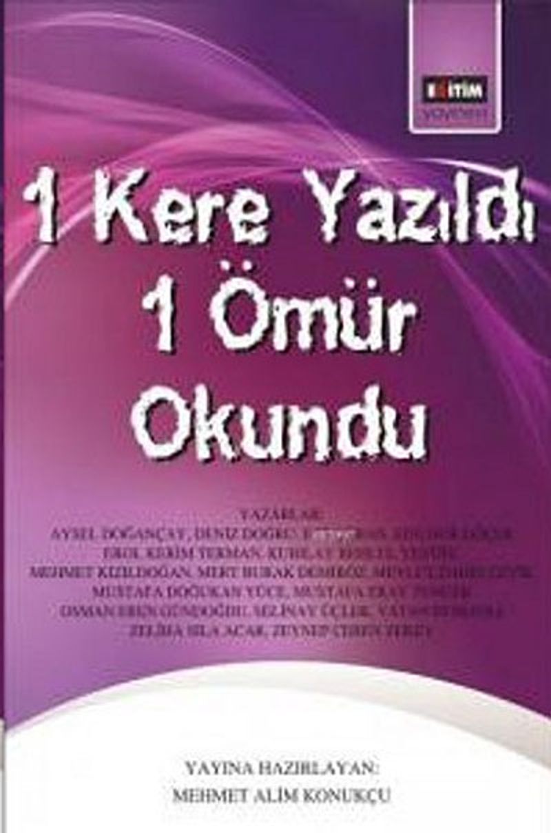 1 Kere Yazıldı 1 Ömür Okundu kitap kapağı