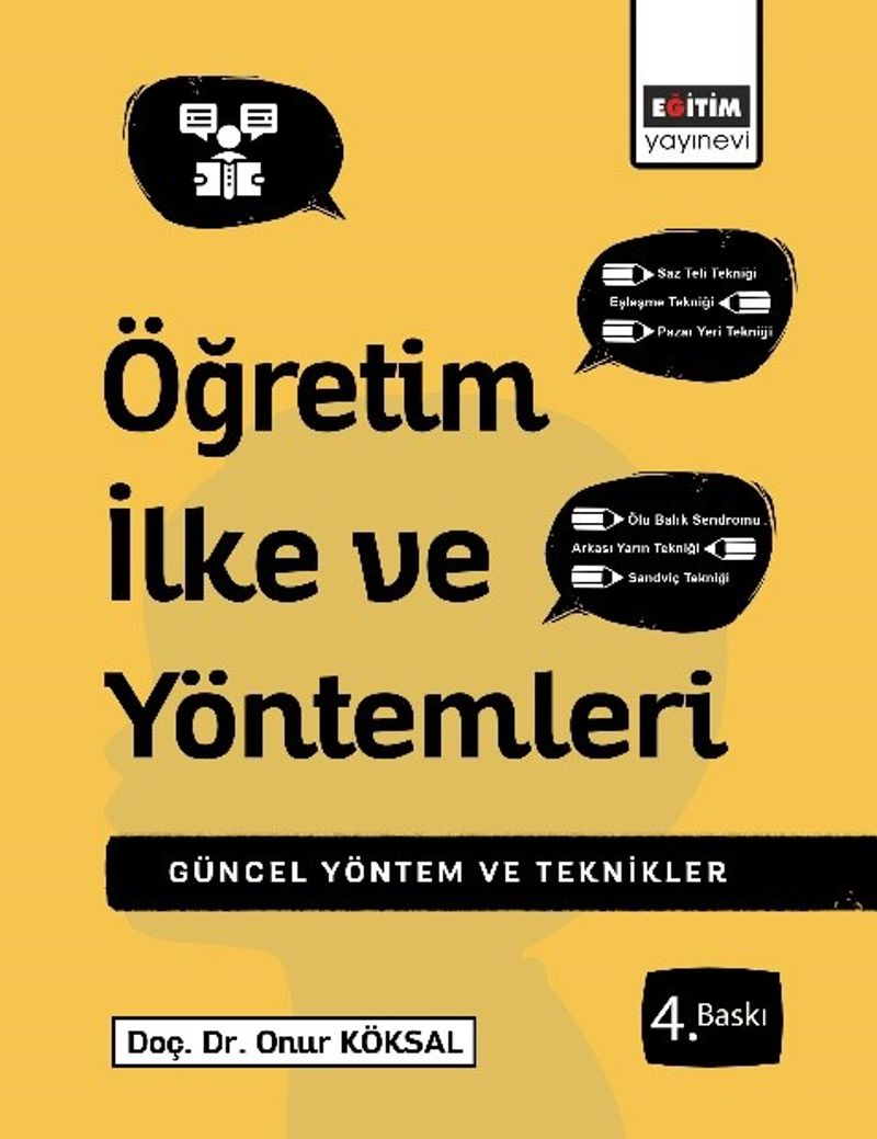 Öğretim İlke ve Yöntemleri Çağdaş Uygulamalarla Yöntem ve Teknikler kitap kapağı