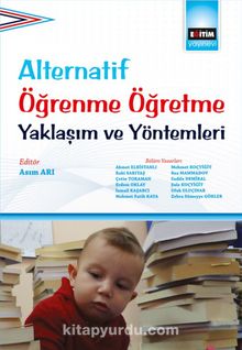 Alternatif Öğrenme Öğretme Yaklaşım ve Yöntemleri kitap kapağı
