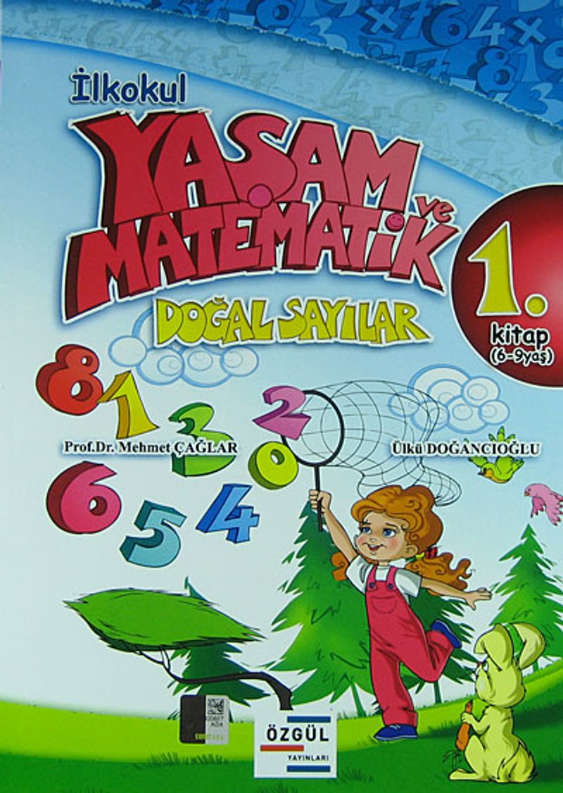 İlkokul Yaşam ve Matematik Doğal Sayılar 1. Kitap (6-9 yaş) kitap kapağı