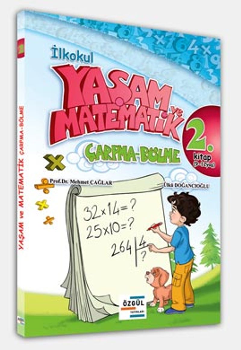 İlkokul Yaşam ve Matematik Çarpma - Bölme 2. Kitap (9-12 Yaş) kitap kapağı
