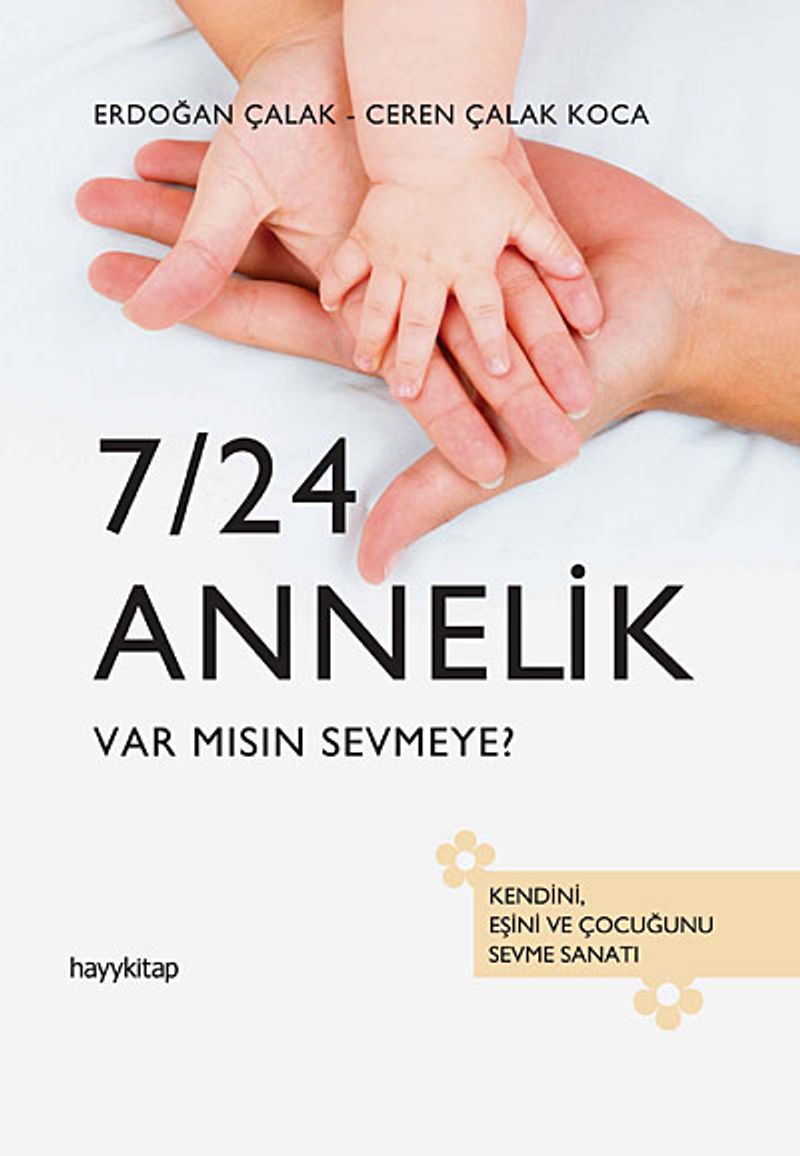 7/24 Annelik Var mısın Sevmeye? kitap kapağı