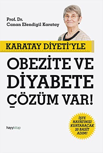 Karatay Diyeti'yle Obezite ve Diyabete Çözüm Var! kitap kapağı