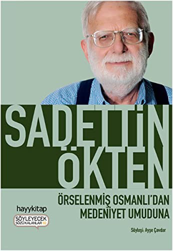 Örselenmiş Osmanlı'dan Medeniyet Umuduna kitap kapağı