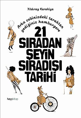 21 Sıradan Şeyin Sıradışı Tarihi kitap kapağı