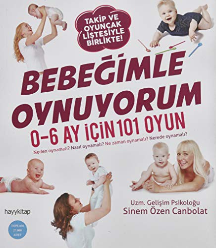 Bebeğimle Oynuyorum & 0-6 Ay İçin 101 Oyun kitap kapağı