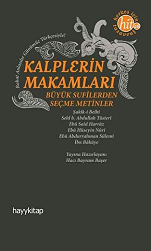 Kalplerin Makamları & Büyük Sufilerden Seçme Metinler kitap kapağı