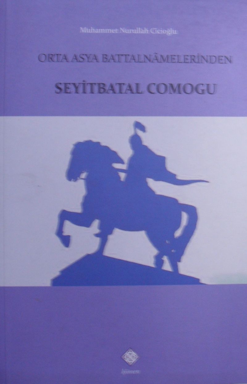 Orta Asya Battalnamelerinden Seyitbatal Comogu kitap kapağı