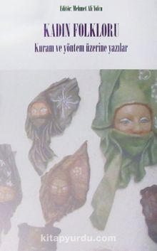 Kadın Folkloru & Kuram Ve Yöntem Üzerine Yazılar kitap kapağı
