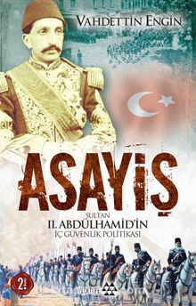 Asayiş & Sultan II. Abdülhamid'in İç Güvenlik Politikası kitap kapağı