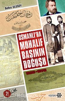 Osmanlı'da Muhalif Basının Doğuşu (1828-1878) kitap kapağı