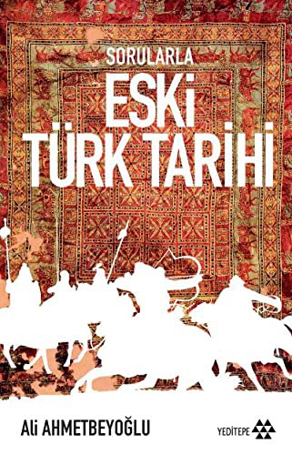 Sorularla Eski Türk Tarihi kitap kapağı