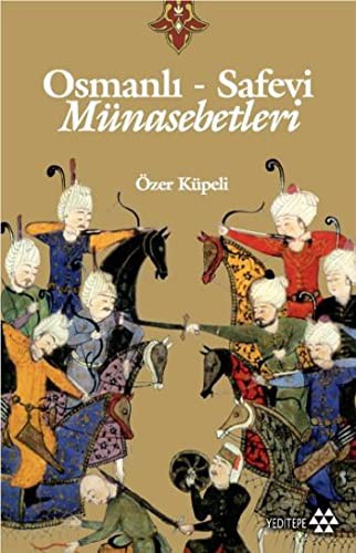 Osmanlı-Safevi Münasebetleri kitap kapağı