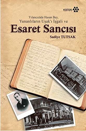 Yunanlıların Uşak’ı İşgali ve Esaret Sancısı kitap kapağı
