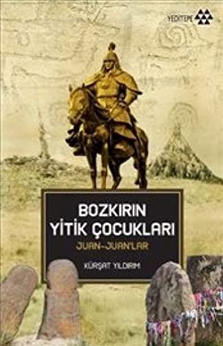 Bozkırın Yitik Çocukları Juan-Juan'lar kitap kapağı