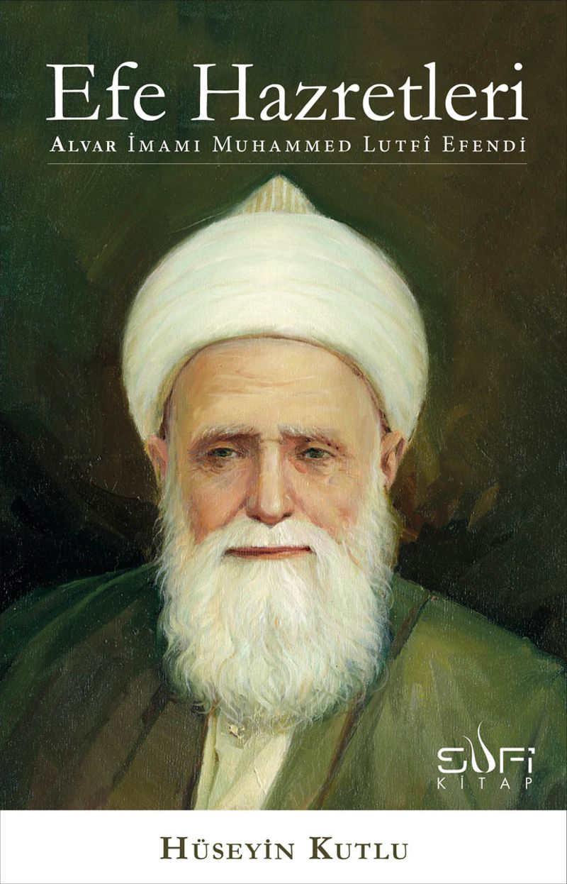 Efe Hazretleri Alvar İmamı Muhammed Lutfi Efendi kitap kapağı