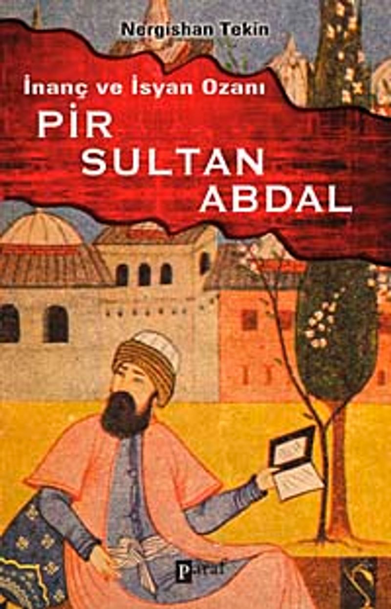 İnanç ve İsyan Ozanı Pir Sultan Abdal kitap kapağı